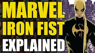 Marvel Comics Iron FistDanny Rand Explained [upl. by Harriot]