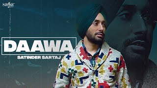 DAAWA ਦਾਅਵਾ  Satinder Sartaj  Beat Minister  New Punjabi Song 2021  Latest Punjabi Songs 2021 [upl. by Lesly35]