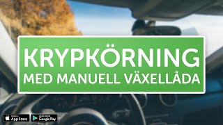 ÖVNINGSKÖR  Krypkörning med manuell växellåda [upl. by Nae]