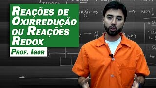 Química  Reações de Oxirredução [upl. by Harmaning836]