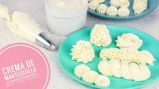 Crema de Mantequilla  Buttercream [upl. by Nivra]