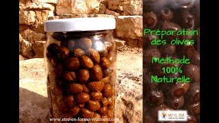 Préparation des Olives une méthode 100 naturelle [upl. by Jonah]