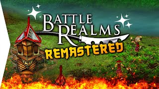 Battle Realms Finally Remastered [upl. by Guillemette]