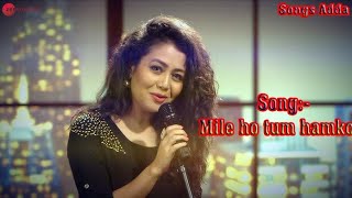 Mile ho tum humko song with lyrics [upl. by Dnartreb]