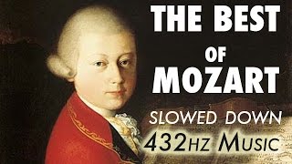 The Best Of Mozart  Slowed Down  432Hz  45 Hours [upl. by Dnaltiak456]