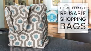 How to Make Reusable Shopping Bags [upl. by Clim]