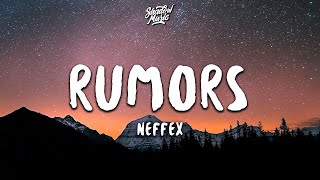 NEFFEX  Rumors Lyrics [upl. by Craggie]