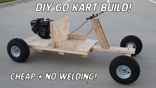 Homemade Wooden Go Kart Build  NO WELDING or Expensive Power Tools [upl. by Hassi]