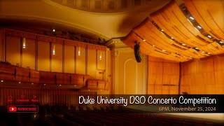 Duke University DSO Concerto Competition [upl. by Yrolam]