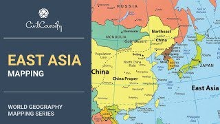 EAST ASIA  World Geography Mapping [upl. by Wertz63]