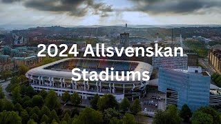 2024 Allsvenskan Stadiums [upl. by Korten549]