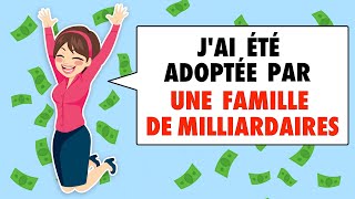 Jai Été Adoptée Par Une Famille De Milliardaires [upl. by Orville]