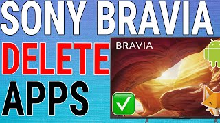 How To Uninstall Apps On Sony Bravia TV [upl. by Emersen]