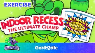 Indoor Recess With Champiverse  Activities For Kids  Exercise  GoNoodle [upl. by Aniar370]