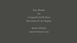 Four Motets Martin Ellerby [upl. by Nnylireg]