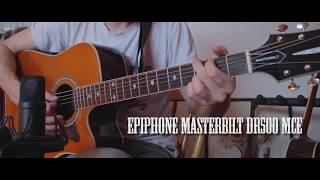 Epiphone Masterbilt DR500 MCE  acoustic test [upl. by Skillern]