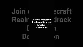 Join our Bedrock Minecraft Realm [upl. by Nahgaem]