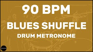 Blues Shuffle  Drum Metronome Loop  90 BPM [upl. by Amrac]