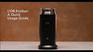 LOR Milk Frother A Quick Usage Guide [upl. by Alva537]