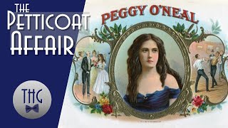 Peggy Eaton and the Petticoat Affair of 1831 [upl. by Artied716]