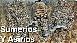 Sumerios y Asirios  Documental [upl. by Urquhart]