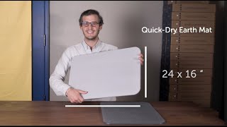 The QuickDry Earth Mat Explained [upl. by Adnilim]