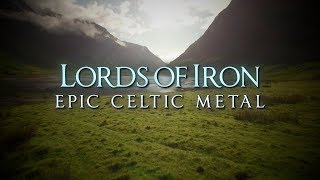 Lords of Iron Celtic metal [upl. by Yorker]