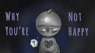 6 Reasons Youre Not Happy Anymore [upl. by Anyaled]