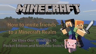 How to Invite Friends into a Minecraft Realm on Xbox Windows 10 [upl. by Toulon275]