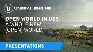 Large worlds in UE5 A whole new open world  Unreal Engine [upl. by Nylassej260]