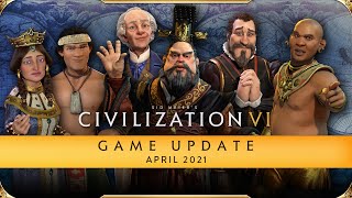 Civilization VI Game Update  April 2021 [upl. by Aisenet628]