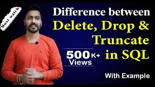 Lec57 Difference between Delete Drop amp Truncate in SQL  DBMS [upl. by Eelyab]