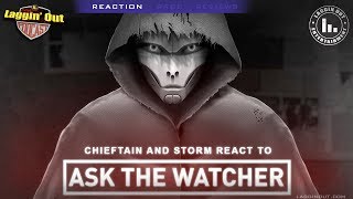 CHIEF AND STORM REACT ASK THE WATCHER LOP S05 [upl. by Zita]