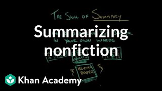 Summarizing nonfiction  Reading  Khan Academy [upl. by Bomke547]