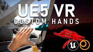 UNREAL ENGINE 5 VR  Adding Custom Hands to Levels [upl. by Rogozen]