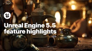 Unreal Engine 55 Feature Highlights [upl. by Elik]