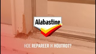 Hoe repareer je houtrot  Alabastine [upl. by Eleaffar]