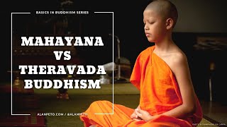 Mahayana vs Theravada Buddhism 2018 Version [upl. by Ana]