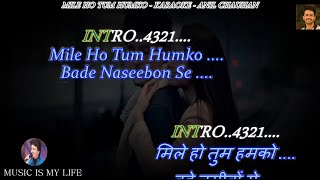 Mile Ho Tum Humko Karaoke With Scrolling Lyrics Eng amp हिंदी [upl. by Ayhdiv486]