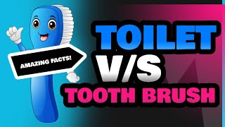 Toilet and Tooth Brush [upl. by Aihsatan616]