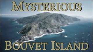 The Mysterious Bouvet Island [upl. by Igig]