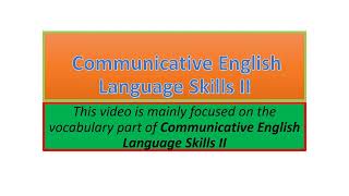 Communicative English Language Skills II vocabulary part one [upl. by Aihsiek]