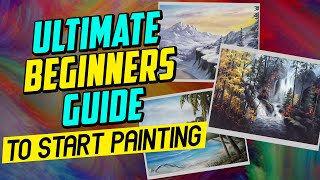 Ultimate Beginners Guide to Start Painting [upl. by Rovit]