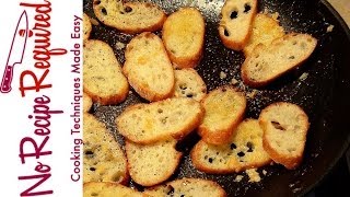 How to Make Croutons  NoRecipeRequiredcom [upl. by Lacey697]