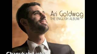 Ari Goldwag  Chanukah Light Official Audio [upl. by Leahpar]