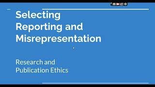 Selective Reporting and Misrepresentation of data Research and Publication ethics Phd coursework [upl. by Assyle]