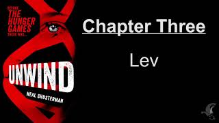 Unwind  Chapter 3  Lev [upl. by Ettenowtna]