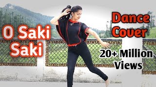 O Saki Saki Dance cover choreography  Nora Fatehi Batla House [upl. by Ballman]