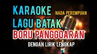 KARAOKE BORU PANGGOARAN  NADA PEREMPUAN [upl. by Enoid943]