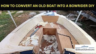 Boat conversion into Bowrider [upl. by Oigroig403]